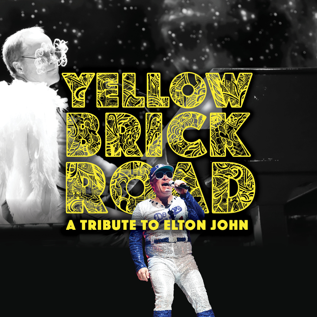 Yellow Brick Road – A Tribute to Elton John